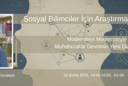 13. Sosyal Bilimciler için Araştırma Çalıştayı 16 Şubat 2026 Tarihinde Yapıldı