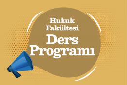 2024-2025 Hukuk Fakültesi Güz Dönemi Ders Programı