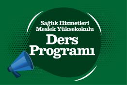 2025-2026 Sağlık Hizmetleri Meslek Yüksekokulu Güz Dönemi Ders Programı