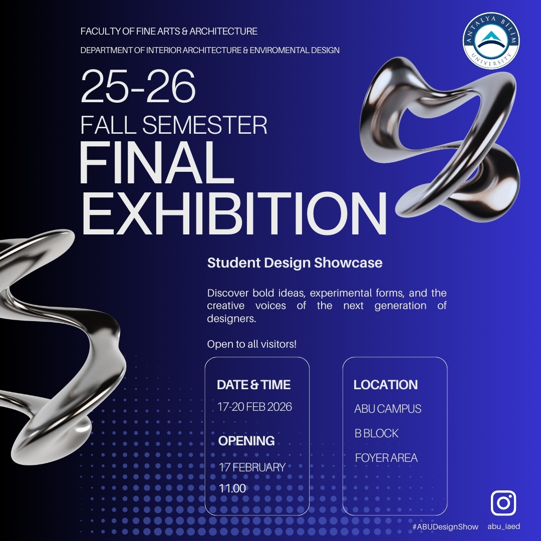 25–26 Fall Semester Final Exhibition – Student Design Showcase