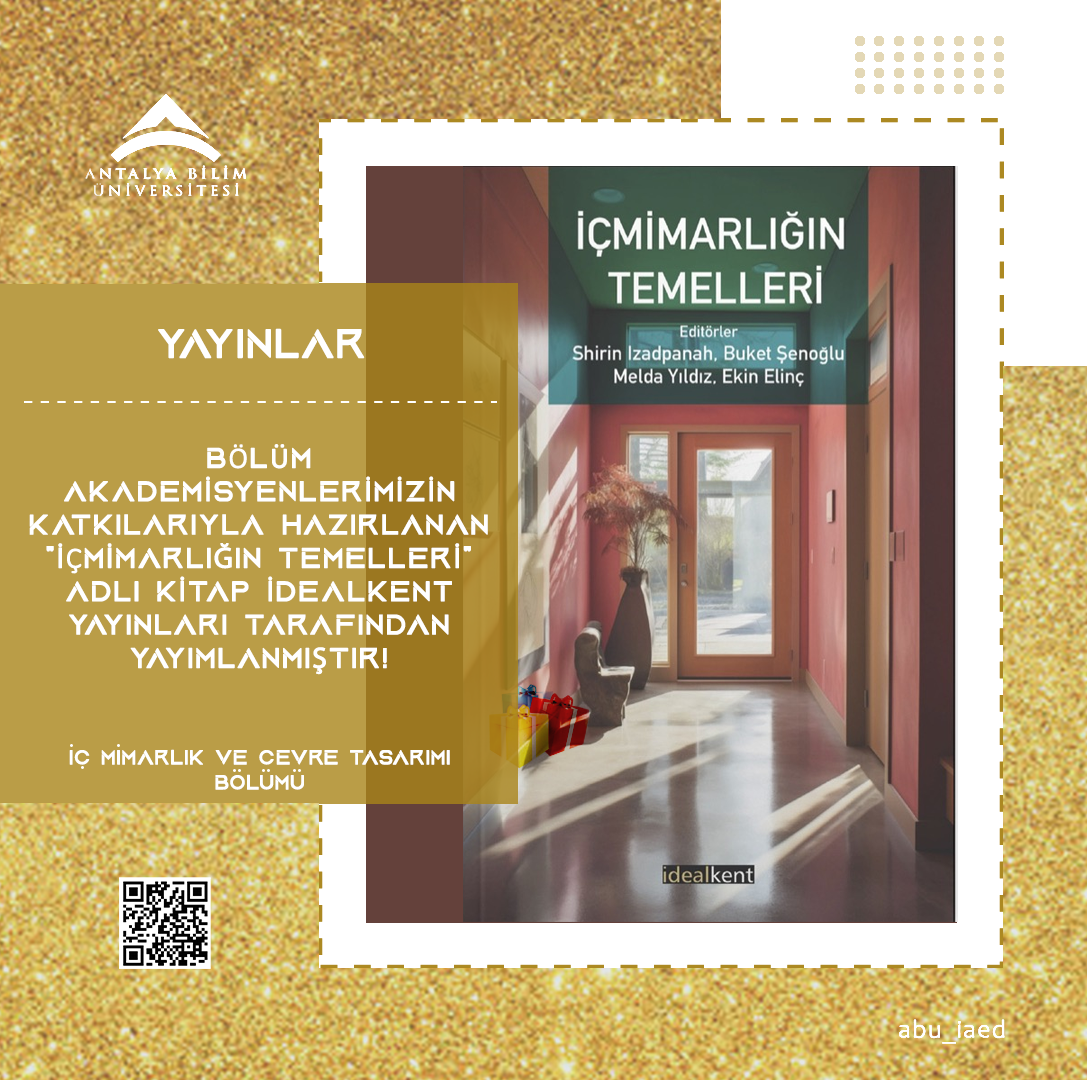 A Significant Publication from Antalya Bilim University Interior Architecture and Environmental Design Department: The Book “Fundamentals of Interior Architecture” is Now Available to Readers