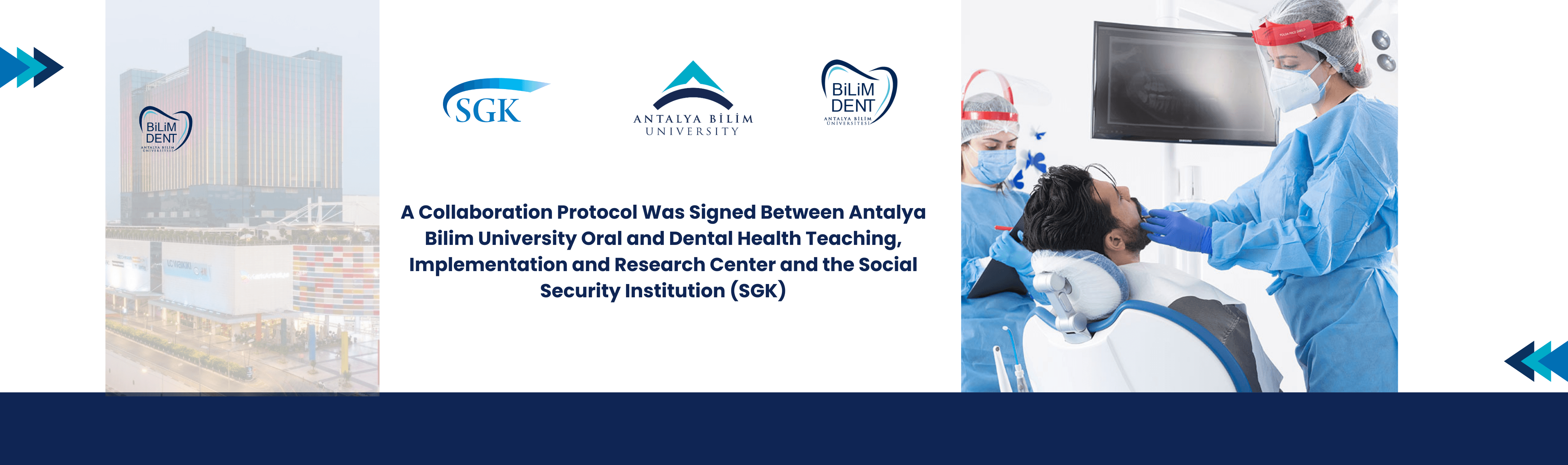 A Collaboration Protocol Was Signed Between Antalya Bilim University Oral and Dental Health Teaching, Implementation and Research Center and the Social Security Institution (SGK)