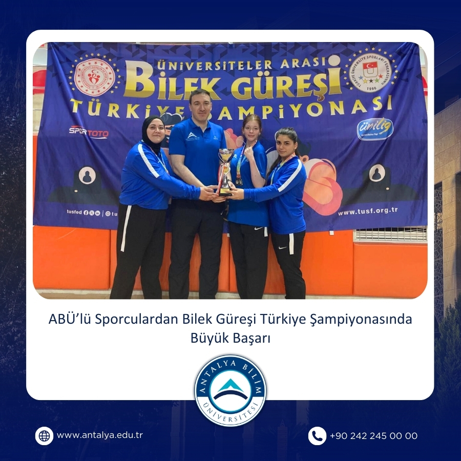 ABÜ’lü Sporculardan Bilek Güreşi Türkiye Şampiyonasında Büyük Başarı