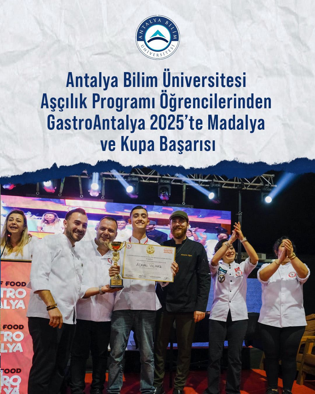 Antalya Bilim Üniversitesi Aşçılık Programı Öğrencilerinden GastroAntalya 2025’te Madalya ve Kupa Başarısı