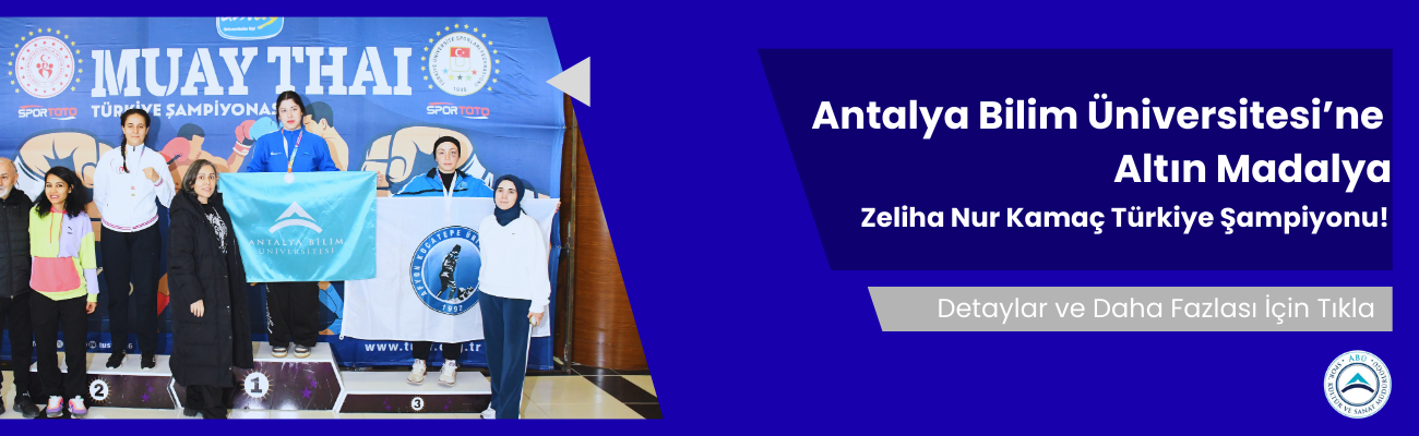 Antalya Bilim Üniversitesi’ne Altın Madalya: Zeliha Nur Kamaç Türkiye Şampiyonu!