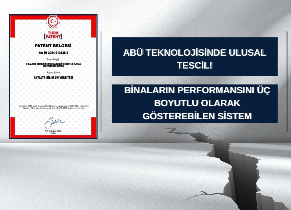 Antalya Bilim Üniversitesi’nin üç boyutlu deprem sistemi Türk Patent ve Marka Kurumu tarafından tescillendi