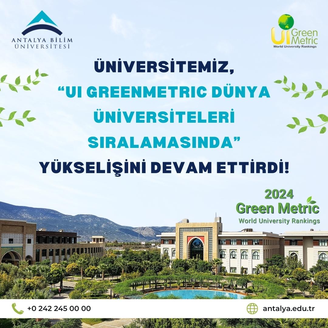 Antalya Bilim Üniversitesi Olarak UI GreenMetric 2024 Sıralamasında Yükselişimizi Sürdürdük!