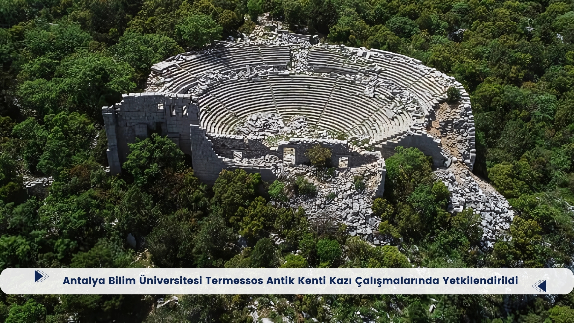 Antalya Bilim Üniversitesi,Termessos Antik Kenti Kazı Çalışmalarında Yetkilendirildi