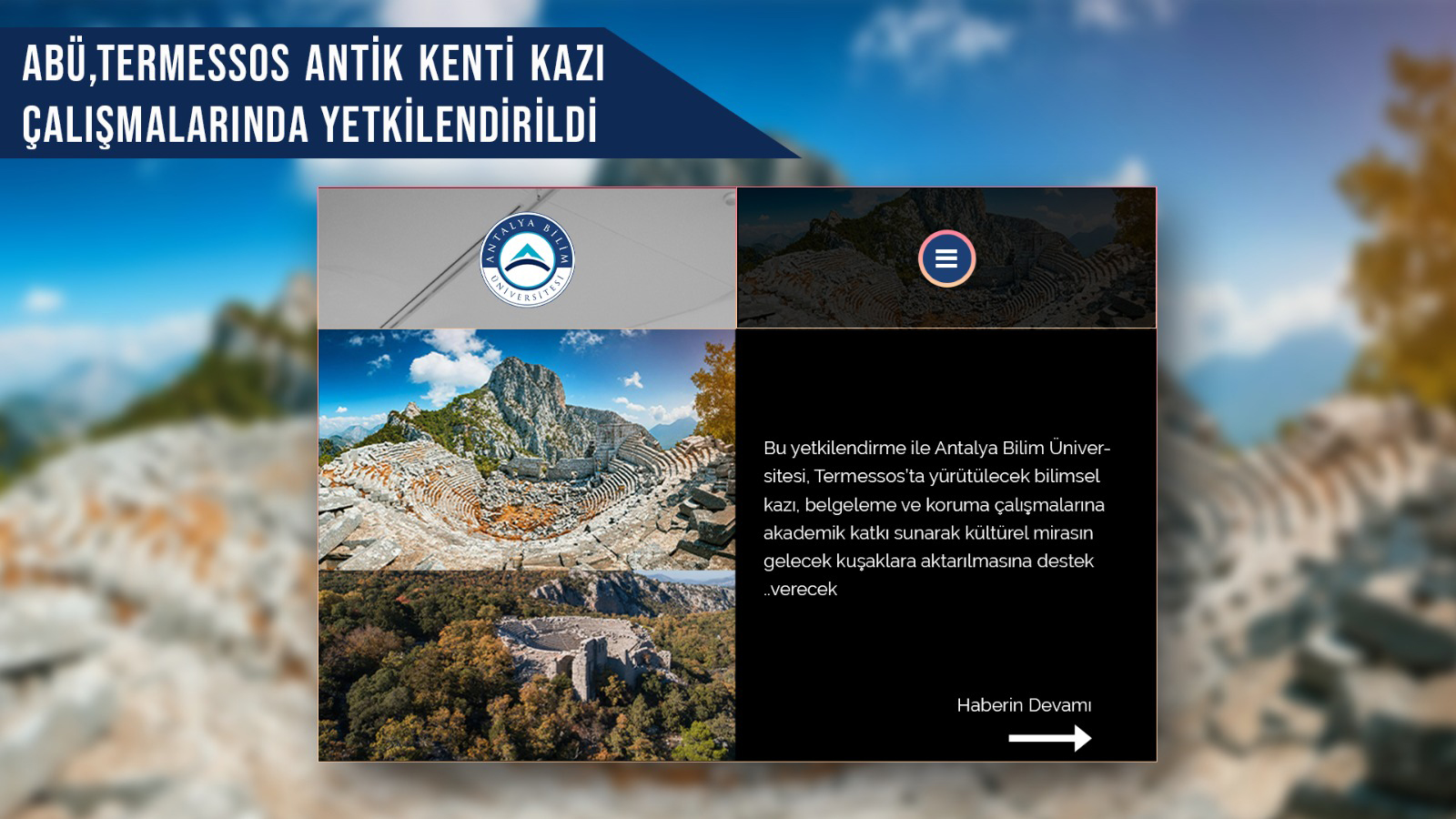 Antalya Bilim Üniversitesi,Termessos Antik Kenti Kazı Çalışmalarında Yetkilendirildi