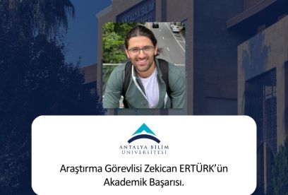 Arş. Gör. Zekican ERTÜRK' ün Akademik Başarısı