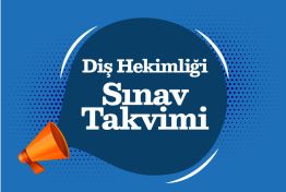 Diş Hekimliği Fakültesi 2024-2025 Ek Sınav Takvimi