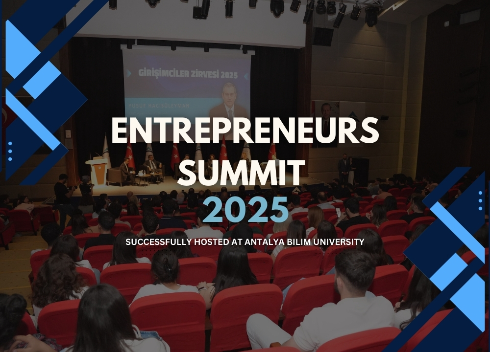 Entrepreneurs Summit 2025 Successfully Hosted at Antalya Bilim University