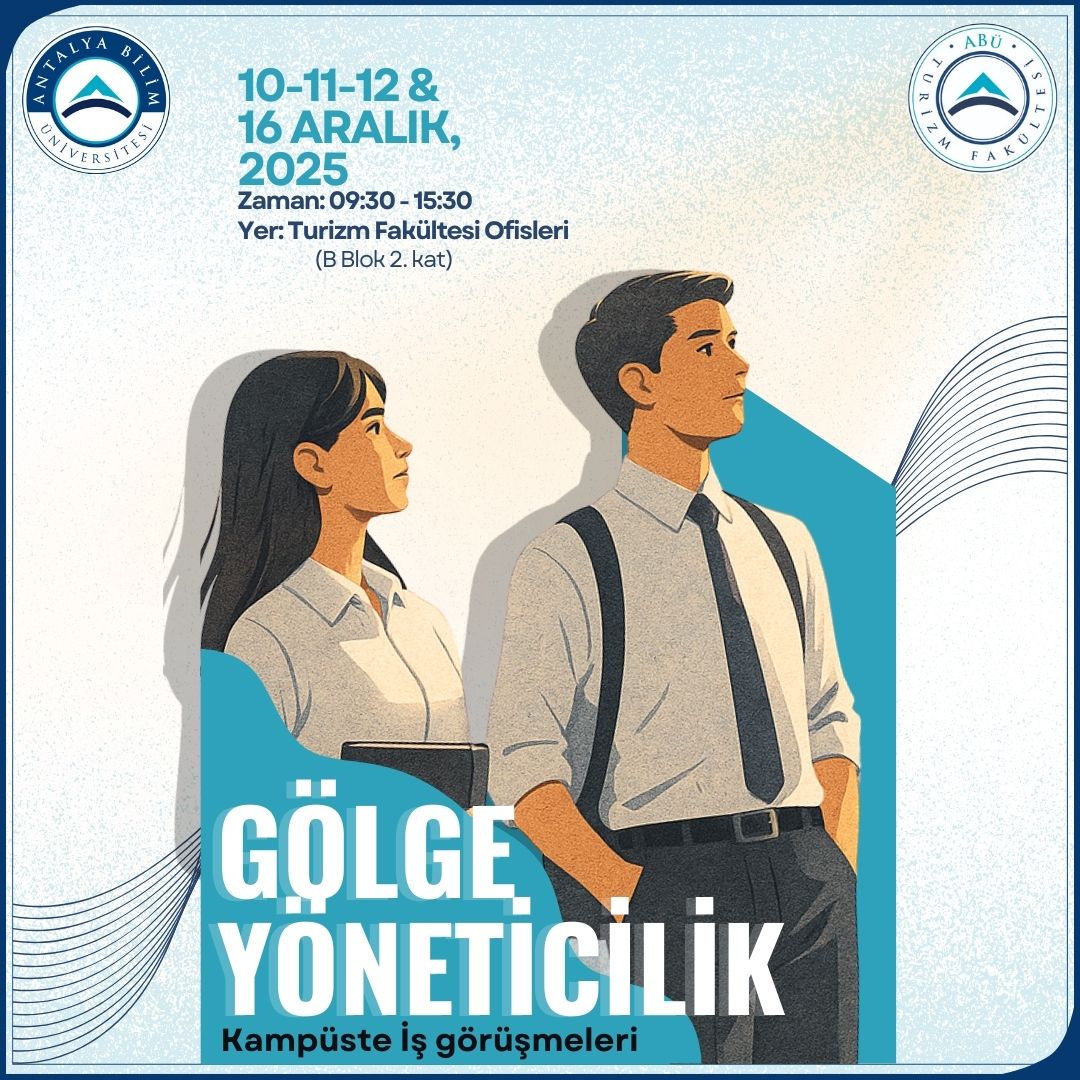 Gölge Yöneticilik Programı – Kampüs İçi Birebir Görüşmeler