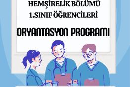 HEMŞİRELİK BÖLÜMÜ ORYANTASYON PROGRAMI
