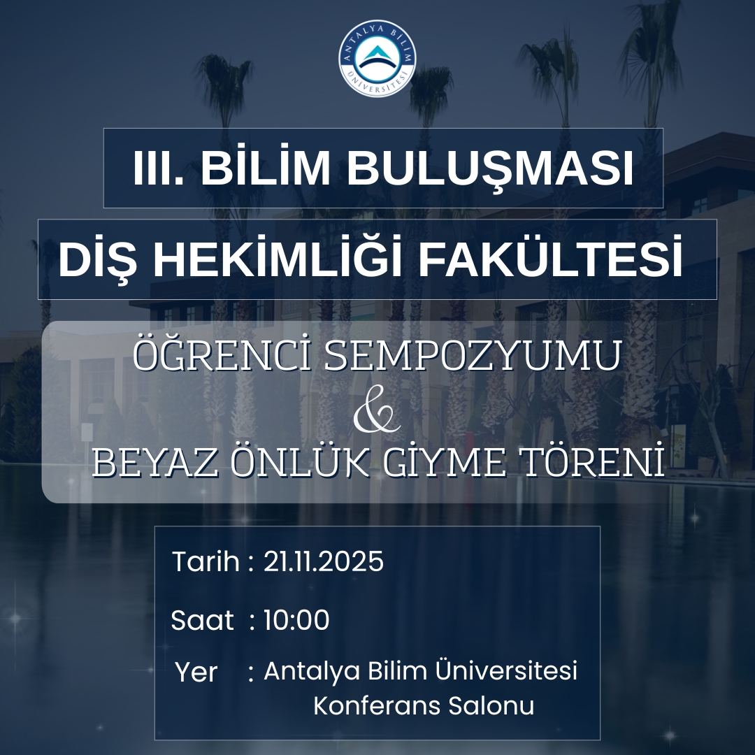 III. Bilim Buluşması – Öğrenci Sempozyumu & Beyaz Önlük Giyme Töreni