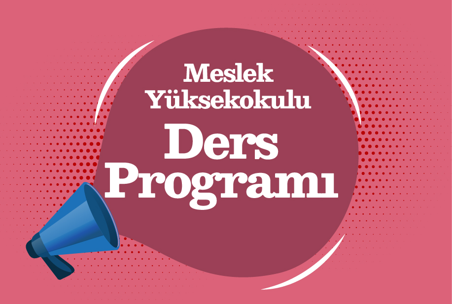 Meslek Yüksekokulu 2021-2022 Güz Dönemi Ders Programı