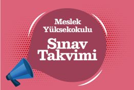 Meslek Yüksekokulu 2024-2025 Bahar Dönemi Final Sınav Takvimi