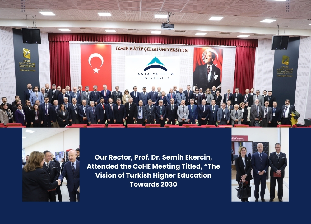 Our Rector, Prof. Dr. Semih Ekercin, Attended the CoHE Meeting Titled, “The Vision of Turkish Higher Education Towards 2030”