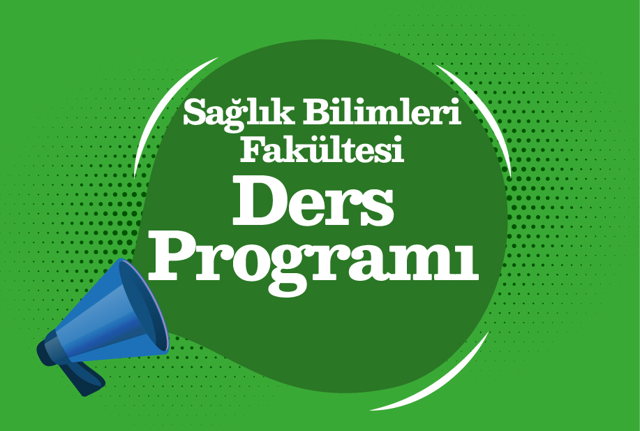 Sağlık Bilimleri Fakültesi 2023-2024 Güz Dönemi Ders Programı