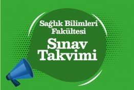 Sağlık Bilimleri Fakültesi 2025-2026 Güz Dönemi Final Sınav Takvimi