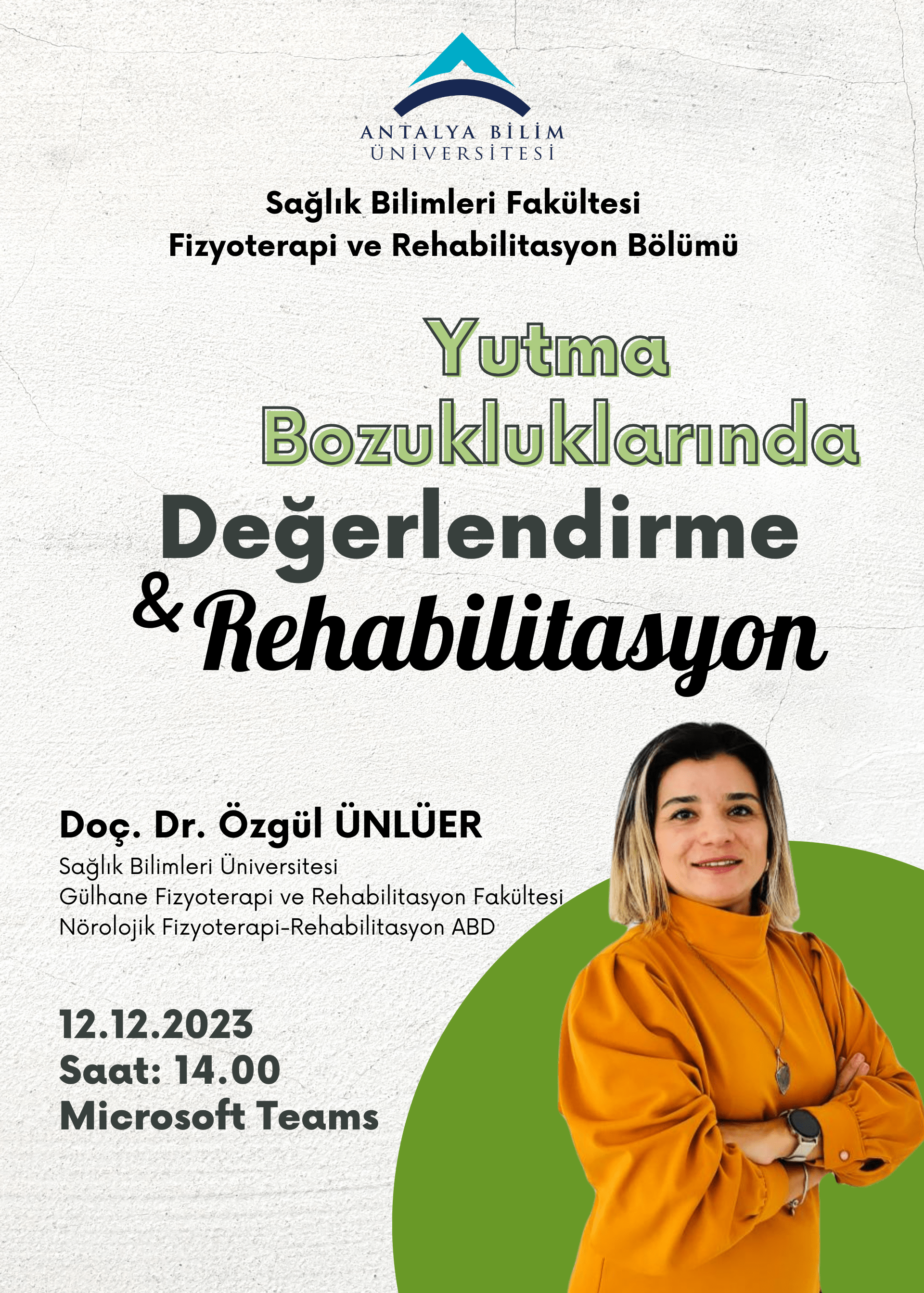 Yutma Bozukluklarında Değerlendirme ve Rehabilitasyon